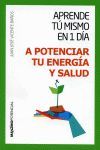 A POTENCIAR TU ENERGIA Y SALUD