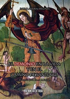 EL DEMONIO EN LA VIDA Y EN EL CAMINO DE SANTIAGO