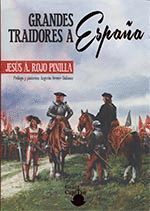 GRANDES TRAIDORES A ESPAÑA