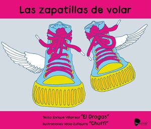 ZAPATILLAS DE VOLAR,LAS.DESACORDE