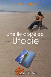 UNE ÎLE APPELÉE UTOPIE