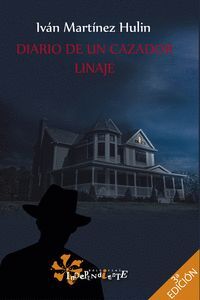 DIARIO DE UN CAZADOR:LINAJE