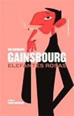 GAINSBOURG: ELEFANTES ROSAS
