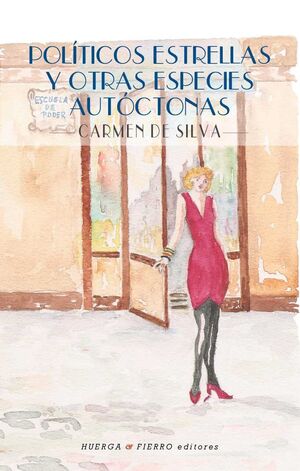 POLÍTICOS ESTRELLAS Y OTRAS ESPECIES AUTÓCTONAS