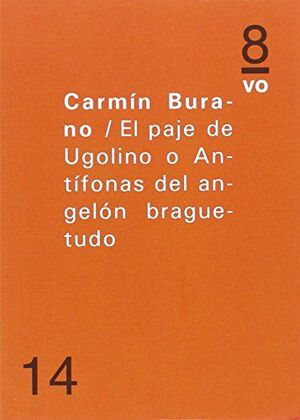 EL PAJE DE UGOLINO O ANTÍFONAS DEL ANGELÓN BRAGUETUDO