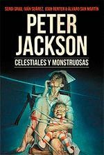 PETER JACKSON CELESTIALES Y MONSTRUOSAS