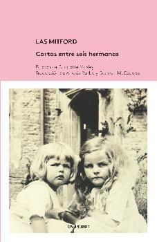 MITFORD, LAS - CARTAS ENTRE LAS SEIS HERMANAS (PENDIENTE PUBLICACIÓN 2016)