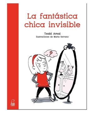 LA FANTASTICA CHICA INVISIBLE