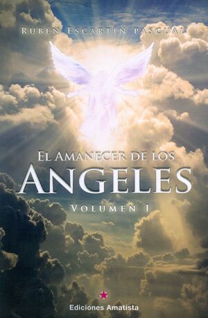 AMANACER DE LOS ANGELES,EL.VOLUMEN-001.AMATISTA