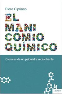 EL MANICOMIO QUÍMICO