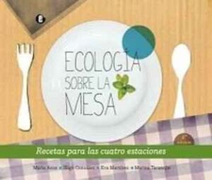 ECOLOGIA SOBRE LA MESA