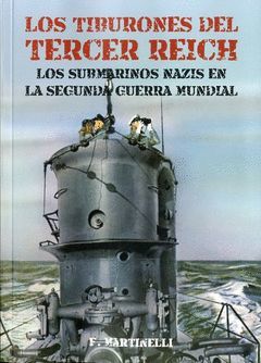 TIBURONES DEL TERCER REICH, LOS