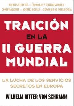 TRAICIÓN EN LA II GUERRA MUNDIAL