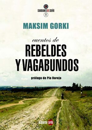 CUENTOS DE REBELDES Y VAGABUNDOS.LITERNA SORDA