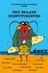 DEU CONTES ECOFUTURISTES.MALESHERBES-RUST
