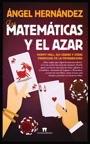 MATEMÁTICAS Y EL AZAR,LAS