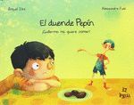 EL DUENDE DE PEPÍN ¡ GUILLERMO NO QUIERE COMER !