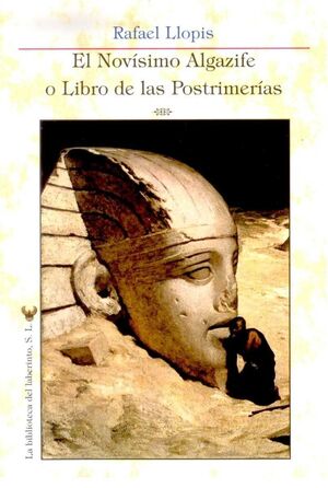 NOVÍSIMO ALGAZIFE O LIBRO DE LAS POSTRIMERÍAS, EL