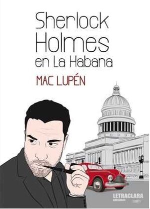 SHERLOCK HOLMES EN LA HABANA