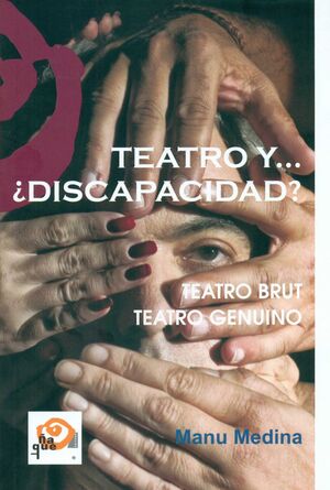 TEATRO Y... ¿DISCAPACIDAD?