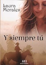 Y SIEMPRE TU