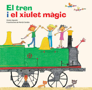 EL TREN I EL XIULET MÀGIC