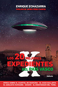 20 MEJORES EXPEDIENTES X DEL PAIS VASCO,LOS