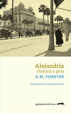 ALEJANDRIA. HISTORIA Y GUIA