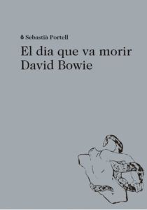 DIA QUE VA MORIR DAVID BOWIE, EL.LAMBREU-RUST