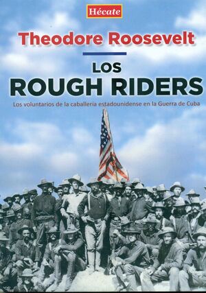 ROUGH RIDERS, LOS
