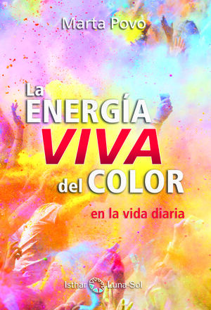 ENERGIA VIVA DEL COLOR,LA