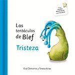 LOS TENTÁCULOS DE BLEF - TRISTEZA