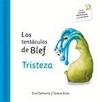 LOS TENTÁCULOS DE BLEF - TRISTEZA