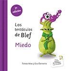 LOS TENTÁCULOS DE BLEF - MIEDO