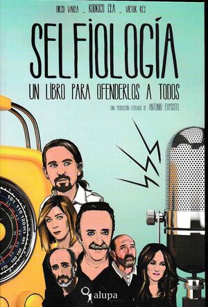 SELFIOLOGIA, UN LIBRO PARA OFENDEROS A TODOS