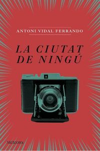 LA CIUTAT DE NINGÚ