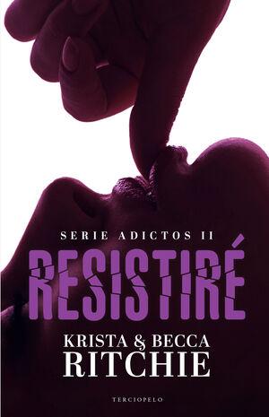 RESISTIRÉ. ADICTOS 2