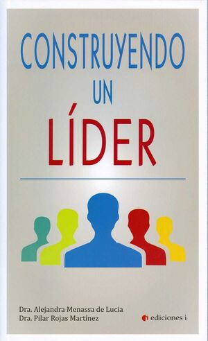 CONSTRUYENDO UN LIDER