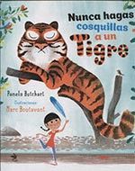 NUNCA HAGAS COSQUILLAS A UN TIGRE.LIBROS DEL ZORRO