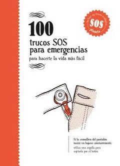 100 TRUCOS SOS PARA EMERGENCIAS