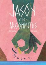 JASON Y LOS ARGONAUTAS