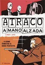 ATRACO A MANO ALZADA