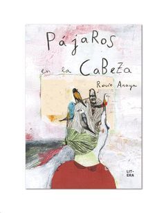 PAJAROS EN LA CABEZA