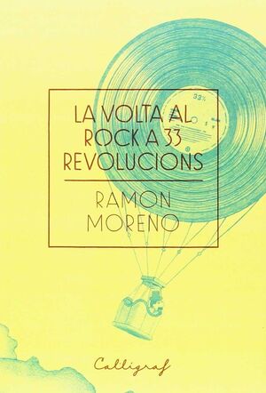 LA VOLTA AL ROCK A 33 REVOLUCIONS
