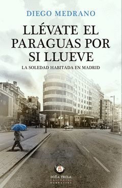LLEVATE EL PARAGUAS POR SI LLUEVE
