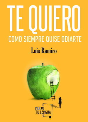 TE QUIERO COMO SIEMPRE QUISE ODIARTE