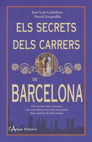 ELS SECRETS DELS CARRERS DE BARCELONA (POCKET)