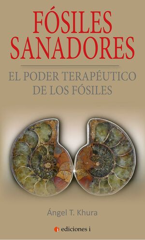 FOSILES SANADORES EL PODER TERAPEUTICO DE LOS FOSILES