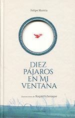 DIEZ PÁJAROS EN MI VENTANA