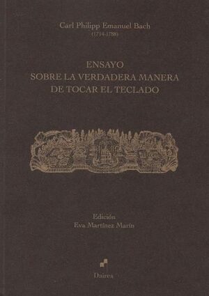 ENSAYO SOBRE LA VERDADERA MANERA DE TOCAR EL TECLADO